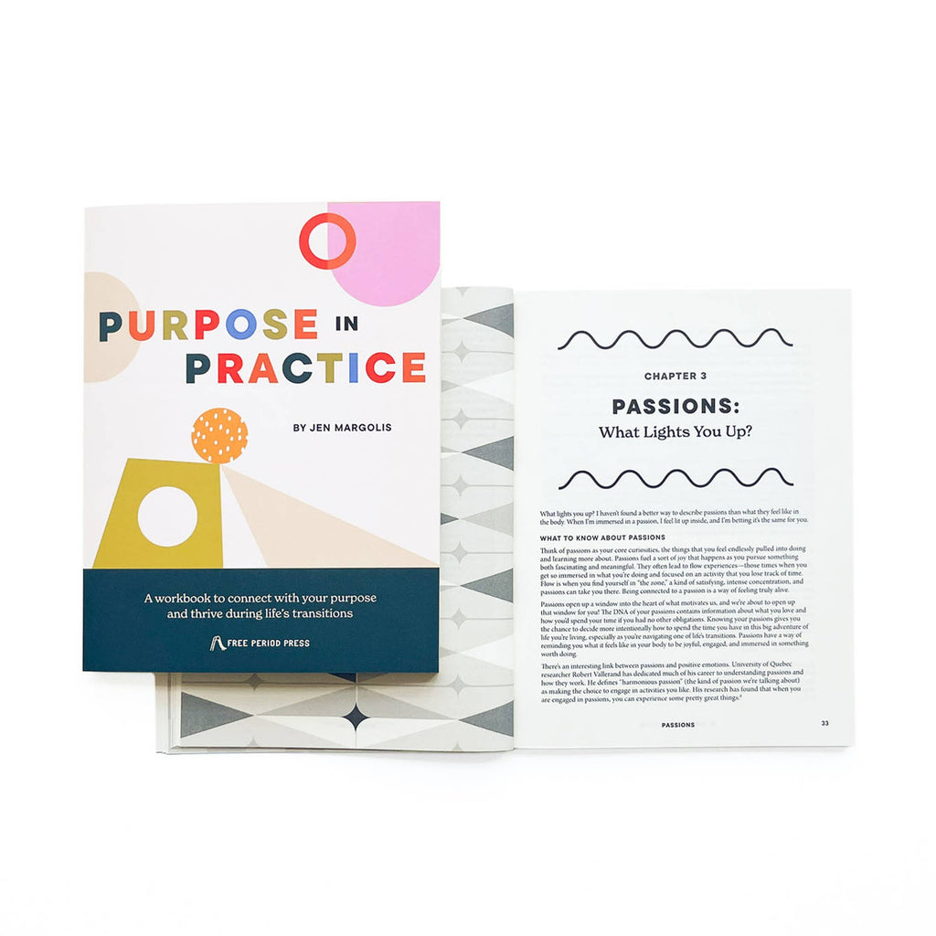 Purpose in Practice: A workbook to connect with your purpose