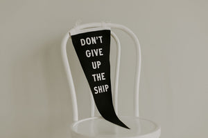 classic pennant | dont give up the ship